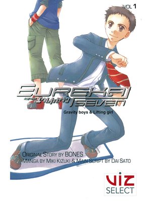 cover image of Eureka Seven: Gravity Boys & Lifting Girl, Volume 1